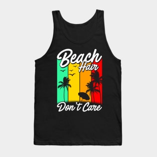 Funny Beach Shirt. Beach Hair Don't Care. Tank Top